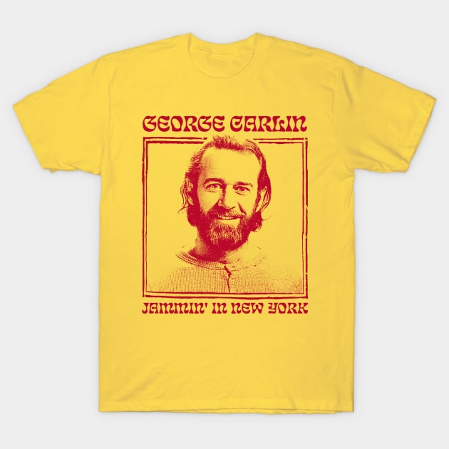 George Carlin / Jammin' In New York T-Shirt by DankFutura